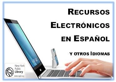 Spanish Language Electronic resources-Recursos en Espanol y otros idiomas